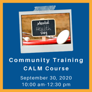Counseling on Access to Lethal Means (CALM) Training